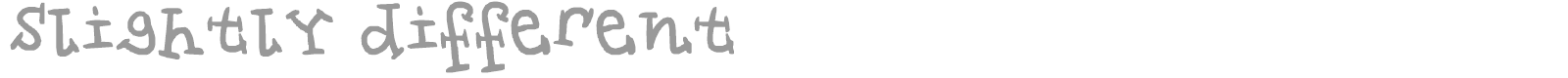 slightly different font preview